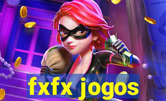 fxfx jogos
